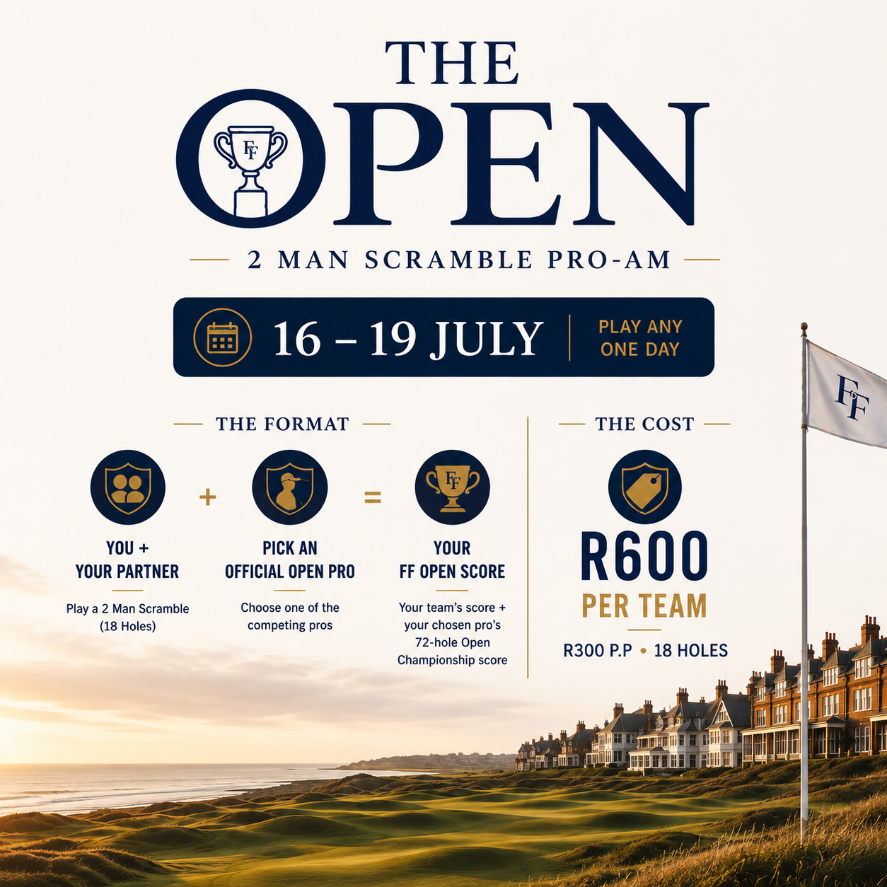 THE FF OPEN - PRO AM SCRAMBLE